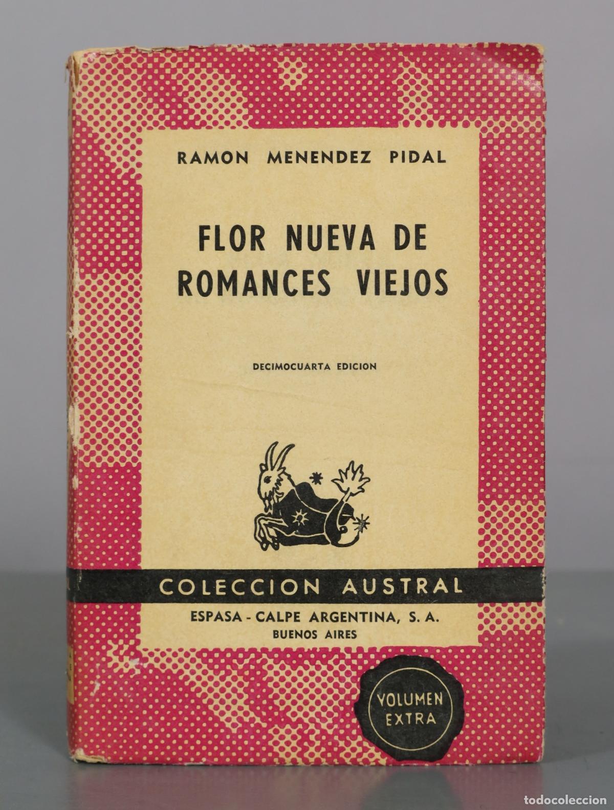 Libros de segunda mano: Flor Nueva de Romances Viejos - Ramon Menendez Pidal - Espasa - Calpe Argentina