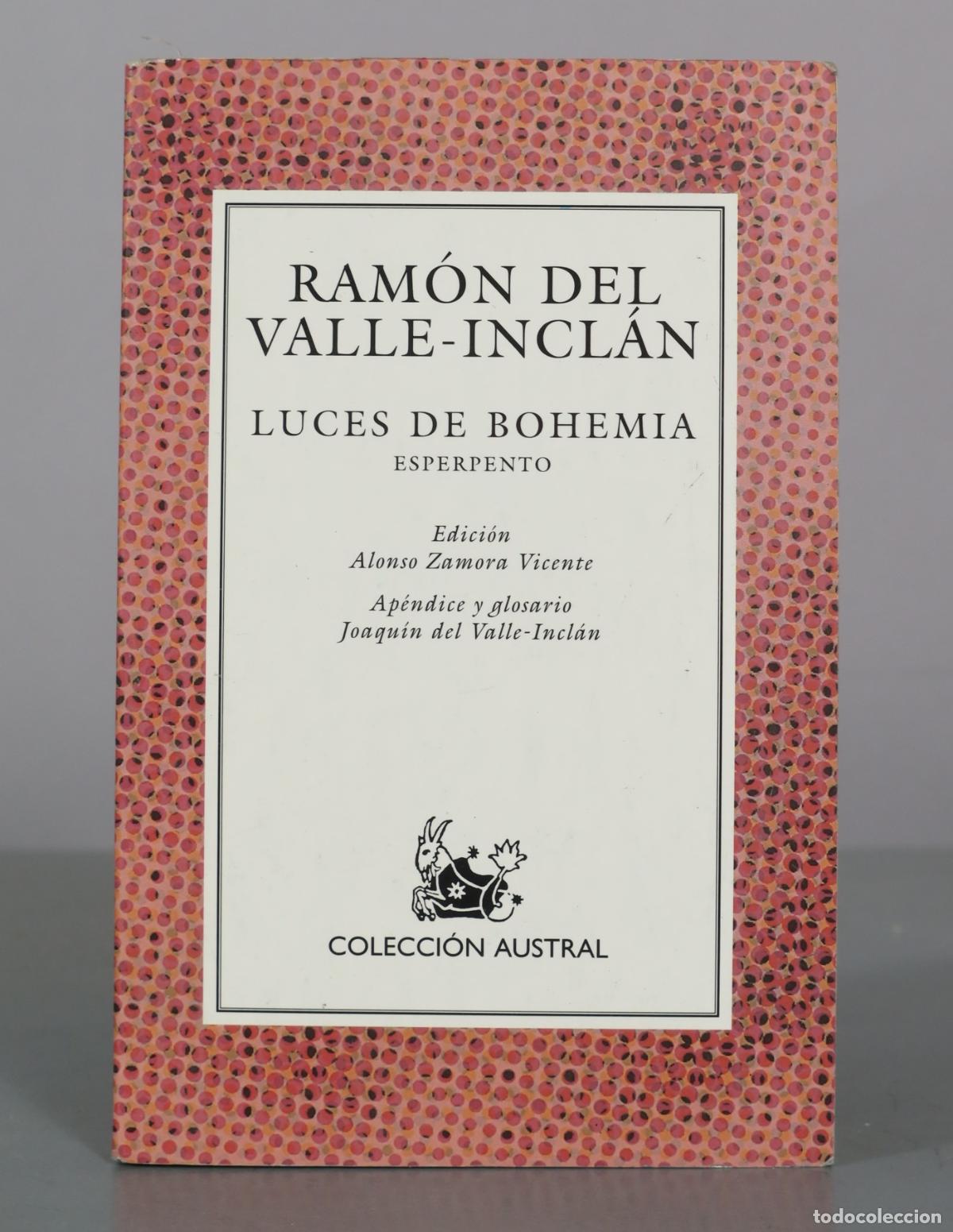 Libros de segunda mano: Luces de Bohemia - Ram&oacute;n del Valle-Incl&aacute;n - Colecci&oacute;n Austral