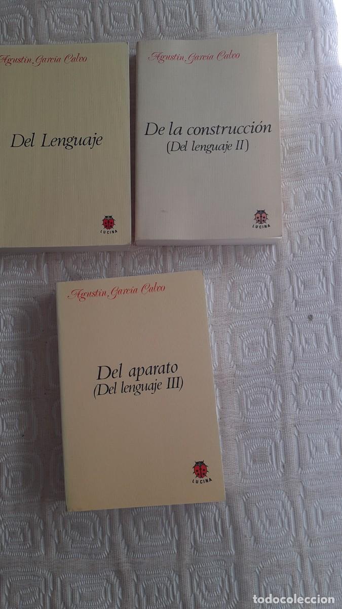 Libros de segunda mano: Agust&iacute;n Garc&iacute;a Calvo.- Del Lenguaje (3 vols)