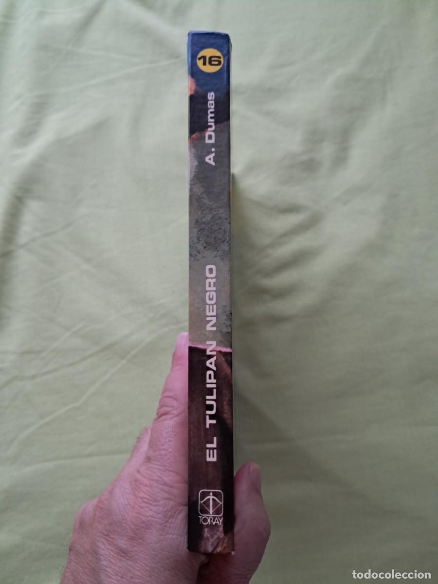 Libros de segunda mano: LIBRO TITULADO &rdquo;EL TULIP&Aacute;N NEGRO&rdquo; DE ALEJANDRO DUMAS. EDITORIAL TORAY - Foto 3