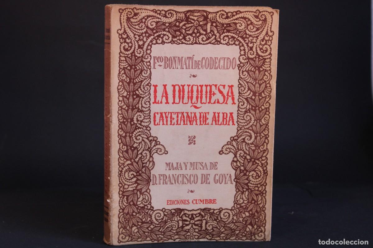 Libros de segunda mano: LA DUQUESA CAYETANA DE ALBA / MAJA Y MUSA DE D.FRANCISCO DE GOYA