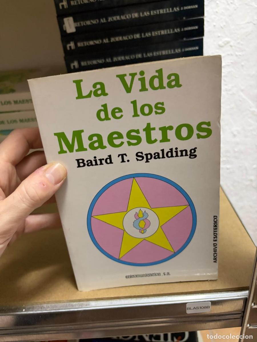 Libri di seconda mano: BLAS108B La Vida de los Maestros Baird T. Spalding