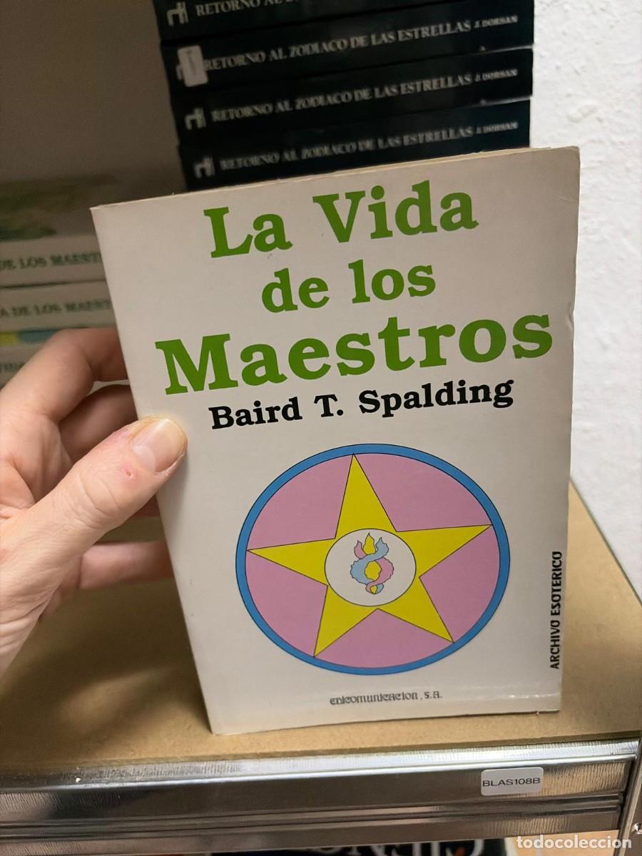 Libri di seconda mano: BLAS108B La Vida de los Maestros Baird T. Spalding