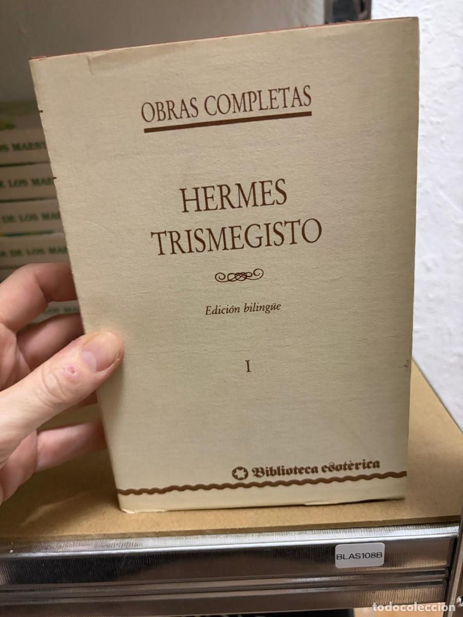 Second hand books: BLAS108B Hermes Trismegisto, Obras Completas I, Ed.Bilingue, Biblioteca Esoterica