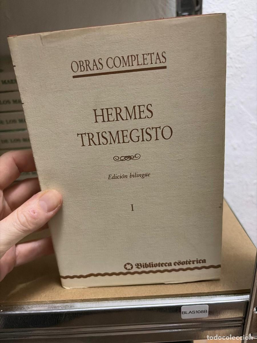 Second hand books: BLAS108B Hermes Trismegisto, Obras Completas I, Ed.Bilingue, Biblioteca Esoterica