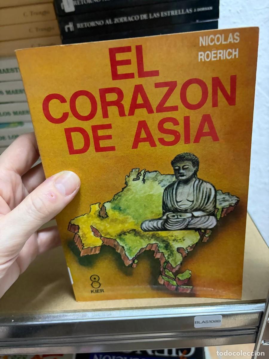 Libros de segunda mano: BLAS108B EL CORAZON DE ASIA � FILOSOFIAS INDIA � BUDISMO - NICOLAS ROERICH
