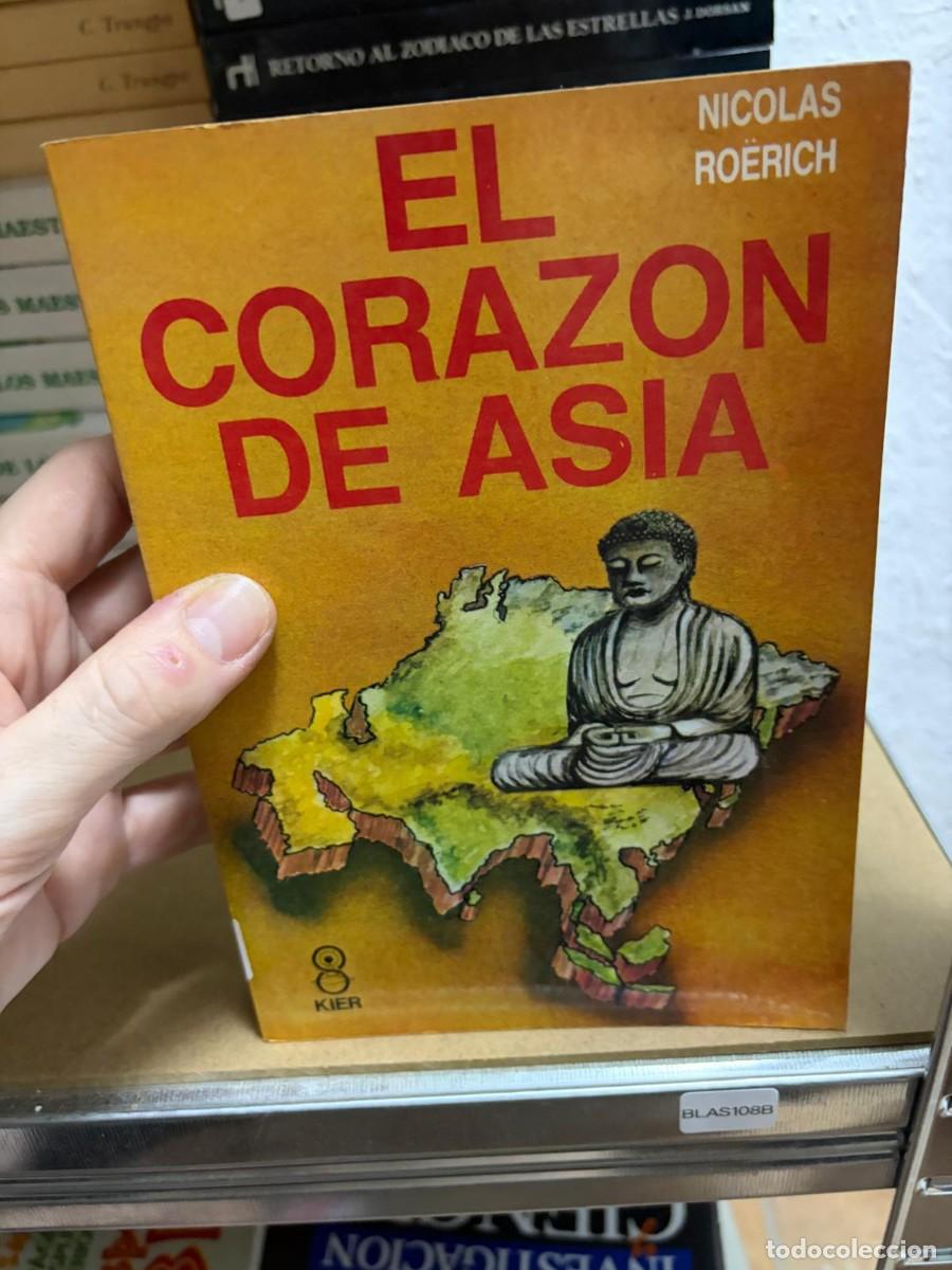 Libros de segunda mano: BLAS108B EL CORAZON DE ASIA � FILOSOFIAS INDIA � BUDISMO - NICOLAS ROERICH