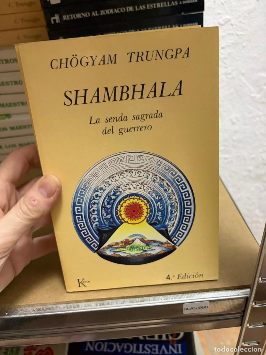Libros de segunda mano: BLAS108B SHAMBALA - LA SENDA SAGRADA DEL GUERRERO - CH&Ouml;GYAM TRUNGPA