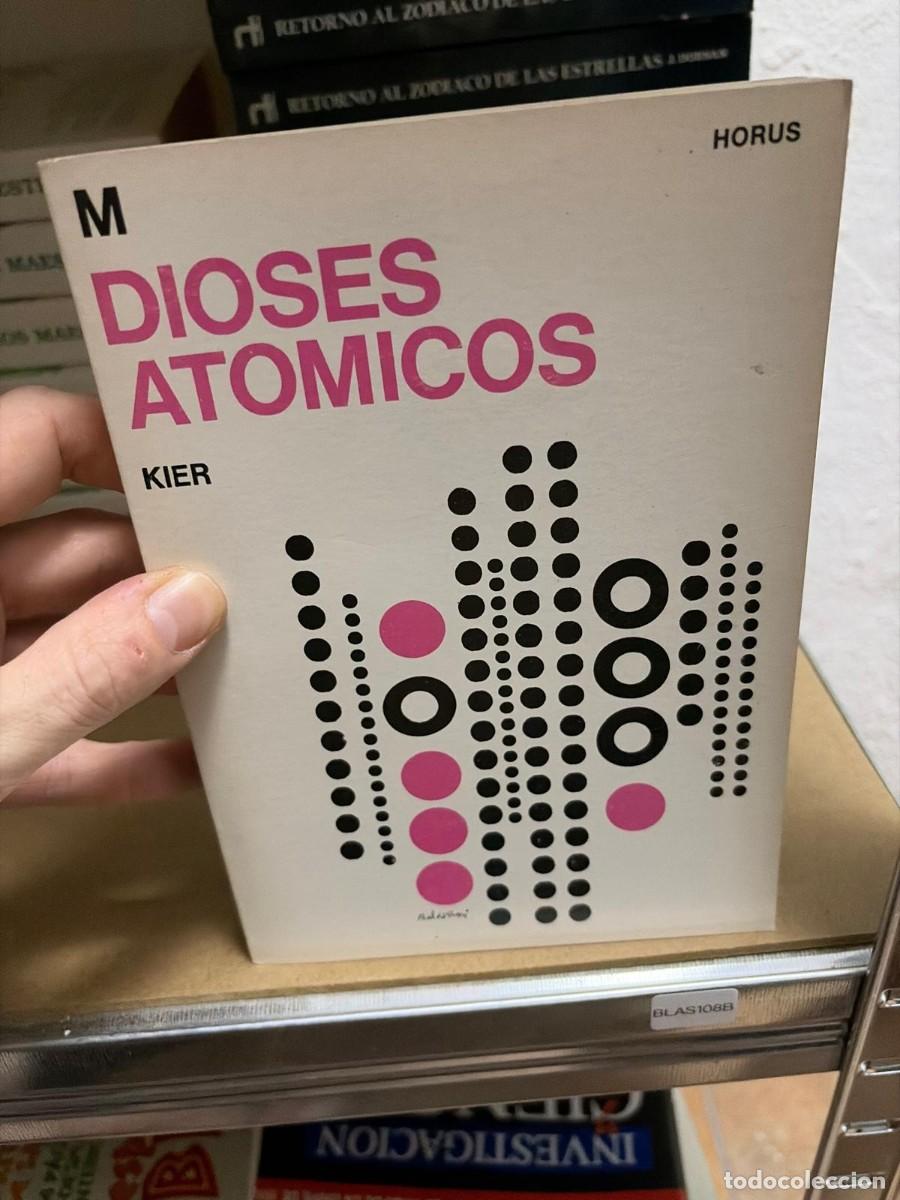 Libros de segunda mano: BLAS108B Blas25C Dioses Atomicos, La Aurora De La Juventud, por Editorial Kier 1979