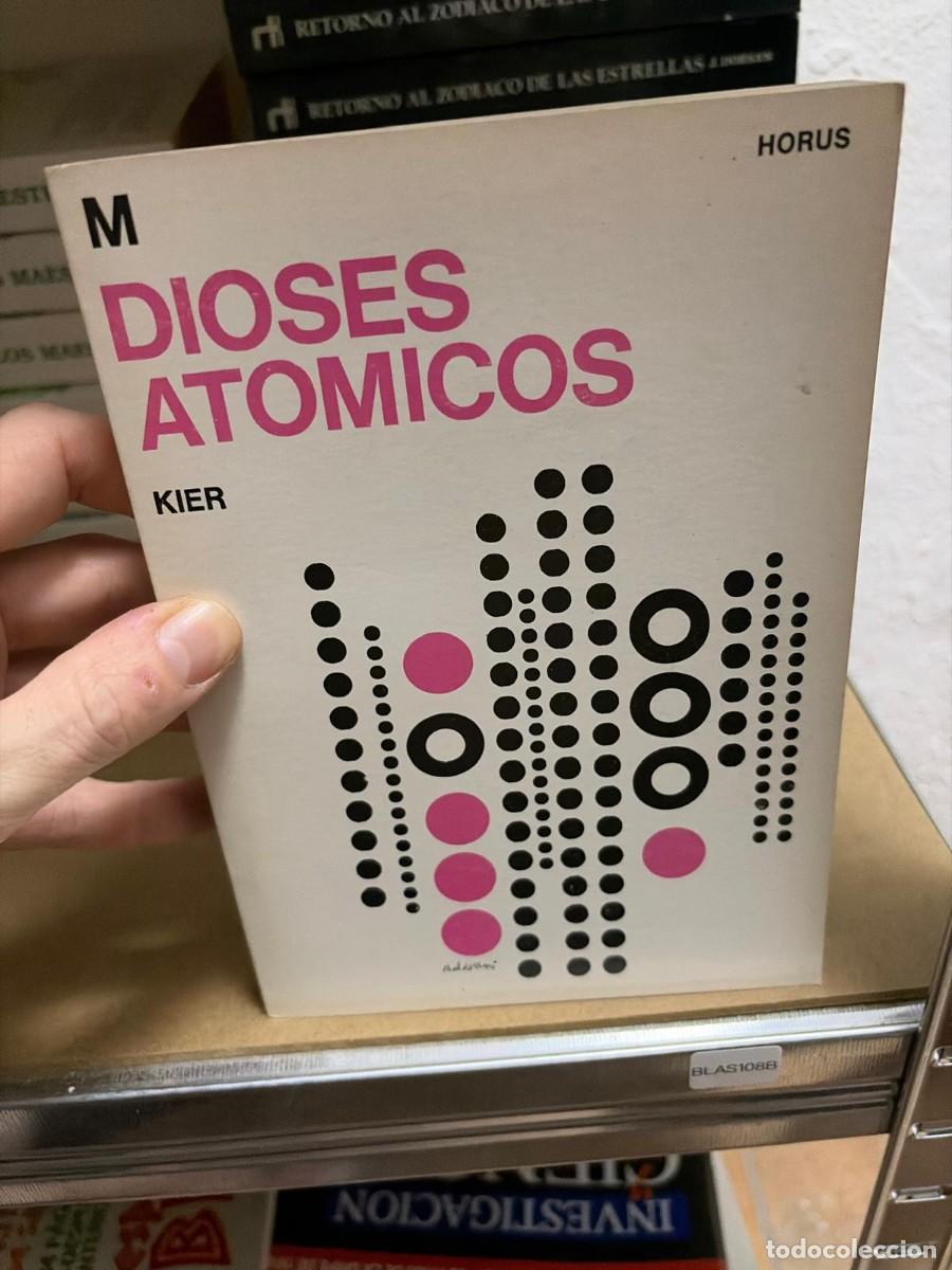 Libros de segunda mano: BLAS108B Blas25C Dioses Atomicos, La Aurora De La Juventud