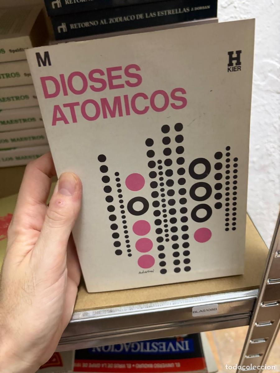 Libros de segunda mano: BLAS108B Blas25C Dioses Atomicos, La Aurora De La Juventud