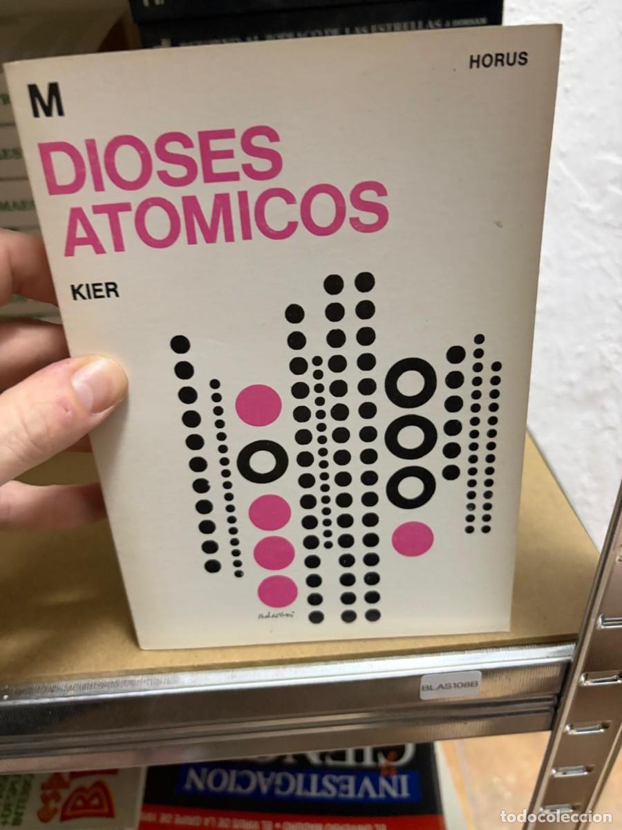 Libros de segunda mano: BLAS108B Blas25C Dioses Atomicos, La Aurora De La Juventud