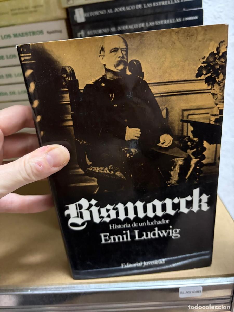 Libros de segunda mano: BLAS108B EMIL LUDWIG.- Bismarck. La historia de un luchador. Juventud