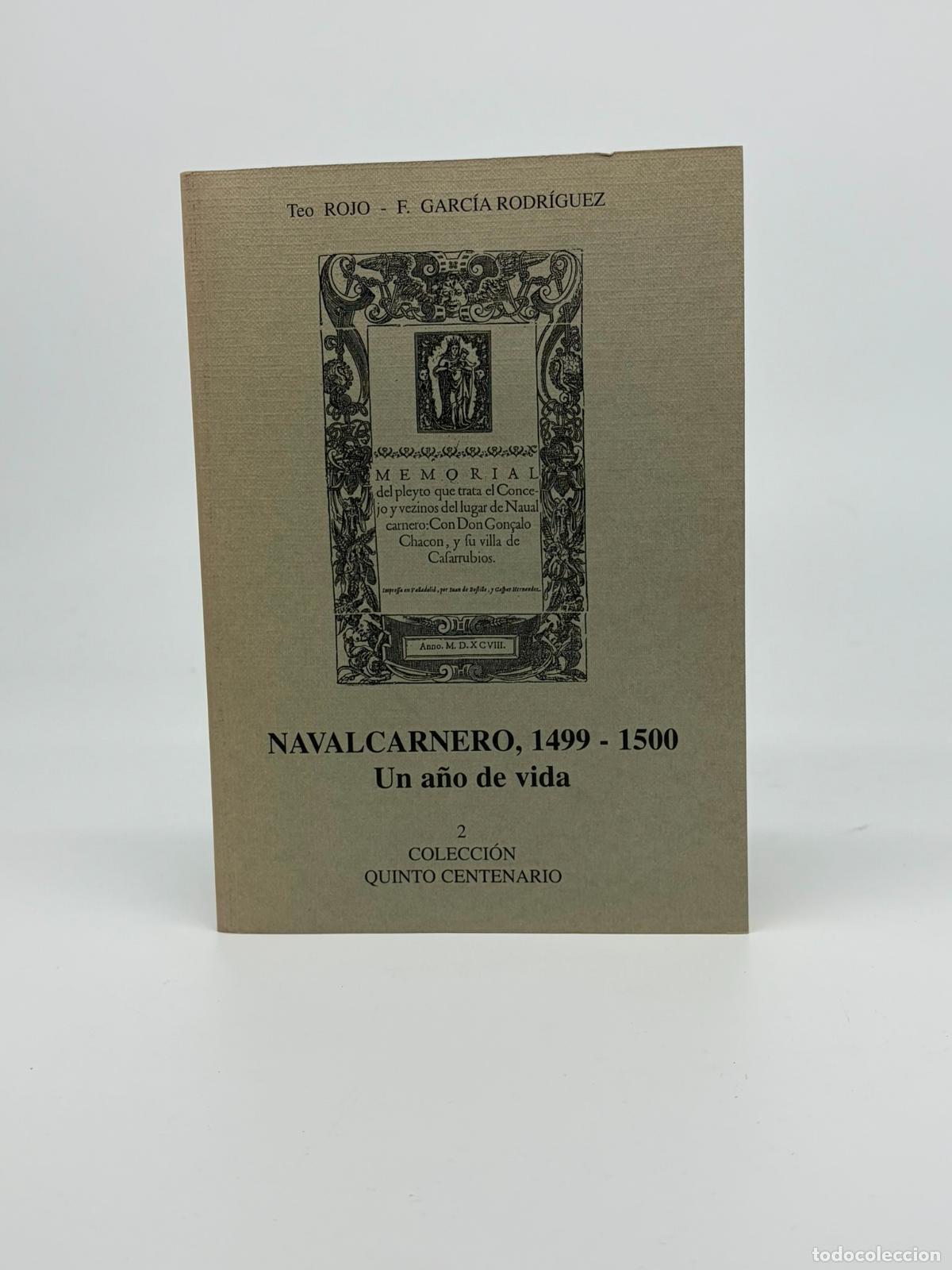 Libros de segunda mano: Navalcarnero, 1499-1500. Un a&ntilde;o de vida - Rojo, Teo & Garcia Rodriguez, F.
