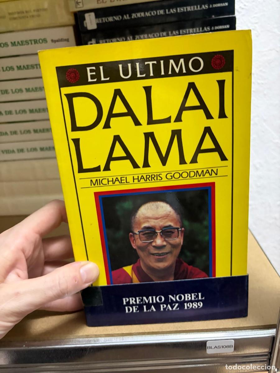 Libros de segunda mano: BLAS108B EL ULTIMO DALAI LAMA MICHAEL HARRIS GOODMAN
