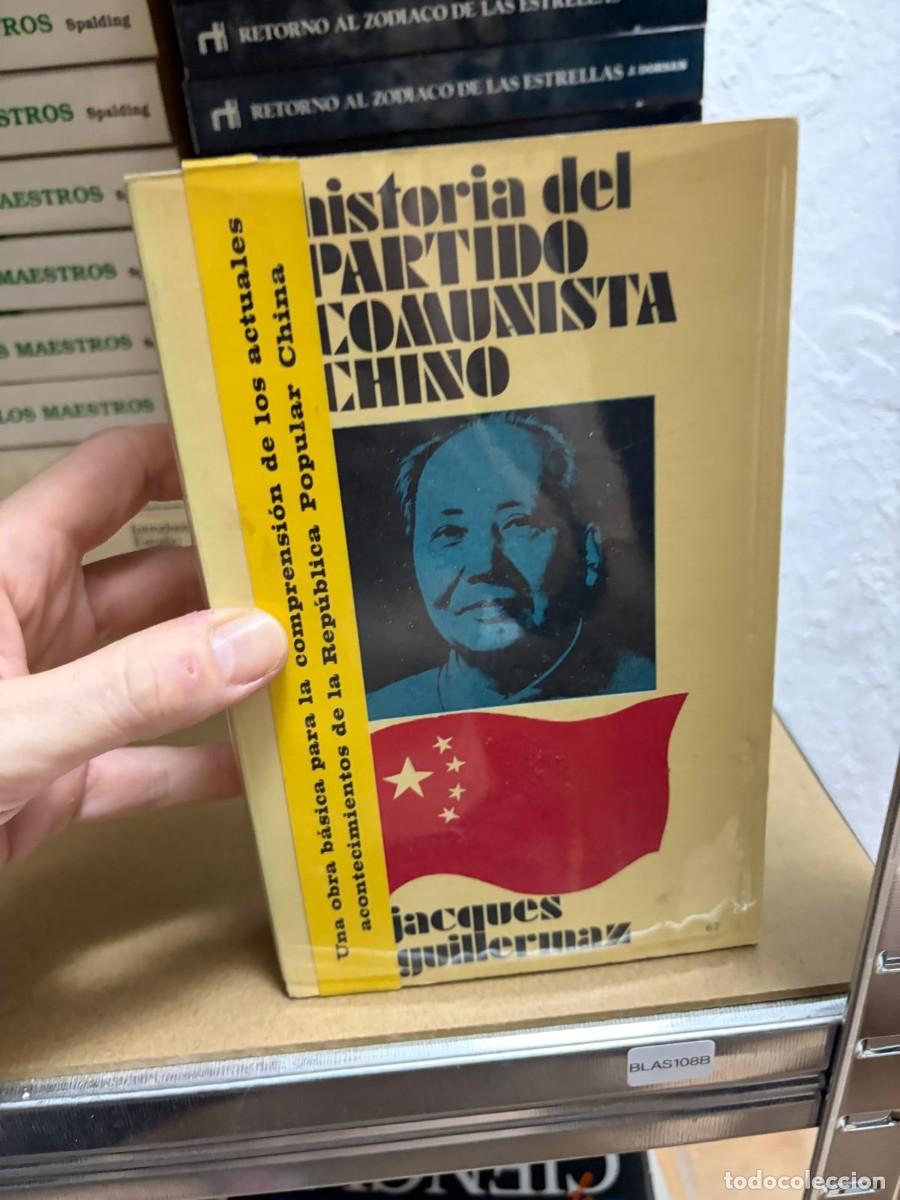 Libros de segunda mano: BLAS108B LA HISTORIA DEL PARTIDO COMUNISTA CHINO ● JACQUES GUILLERMAZ ● HISTORIA CIENCIA SOCIEDAD
