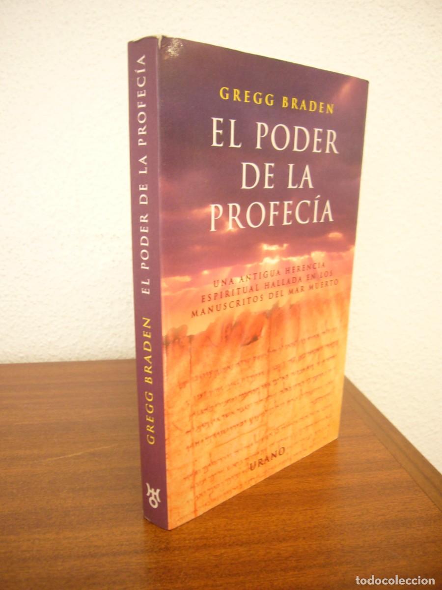 Libros de segunda mano: GREGG BRADEN: EL PODER DE LA PROFEC&Iacute;A (URANO, 2002) RARO