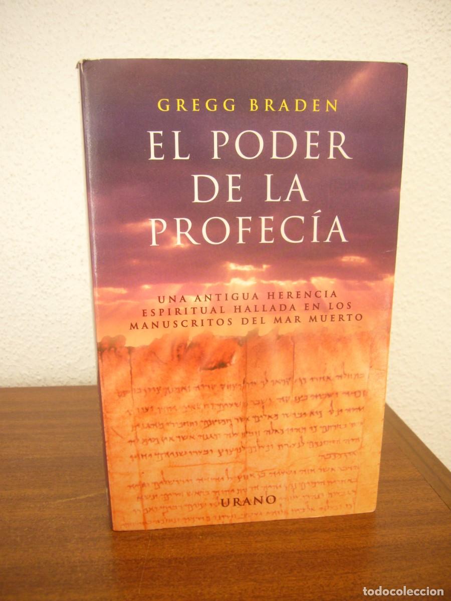 Libros de segunda mano: GREGG BRADEN: EL PODER DE LA PROFEC&Iacute;A (URANO, 2002) RARO - Foto 2