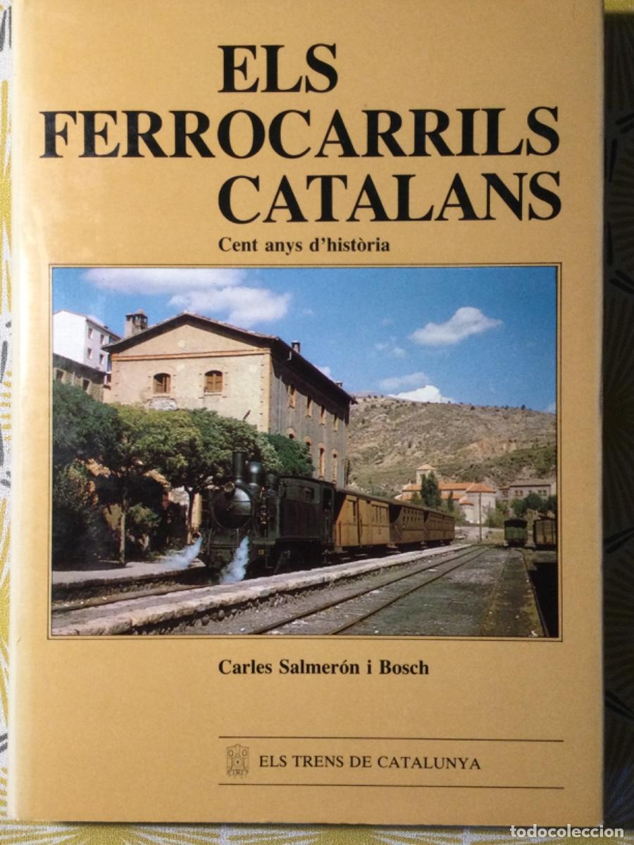Libros de segunda mano: ELS FERROCARRILS CATALANS