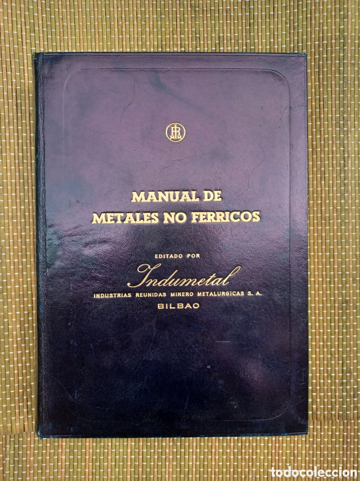 Libros de segunda mano: Manual de Metales no F&eacute;rricos. Indumetal, Bilbao , Plena piel tapa dura, Obra en estuche