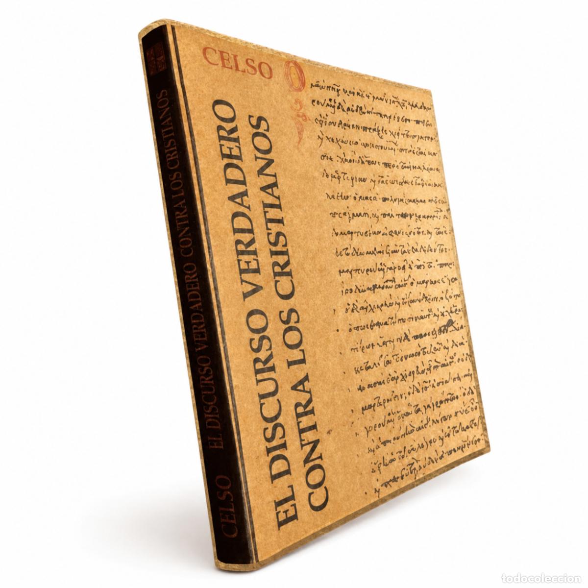 Libros de segunda mano: CELSO &ndash; EL DISCURSO VERDADERO CONTRA LOS CRISTIANOS &ndash; EDITORIAL NESHI &ndash; LM