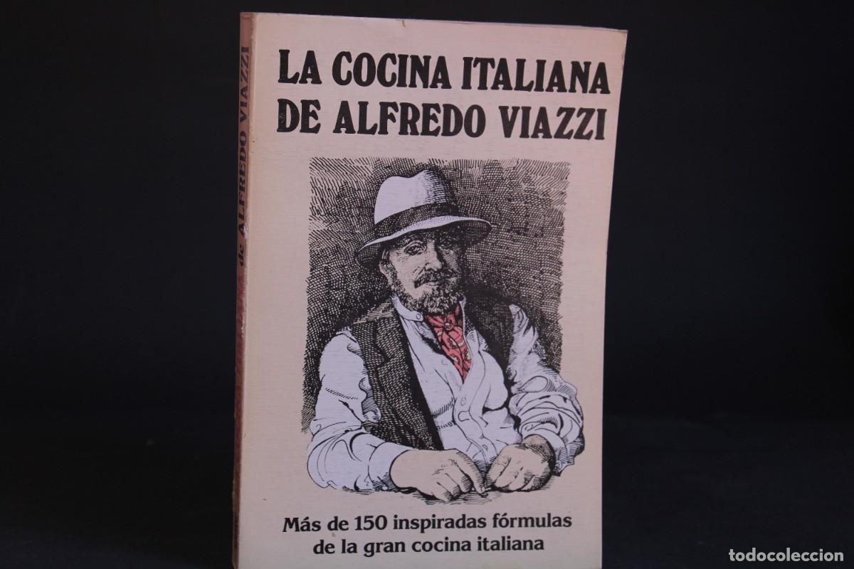 Libros de segunda mano: LA COCINA ITALIANA DE ALFREDO VIAZZI