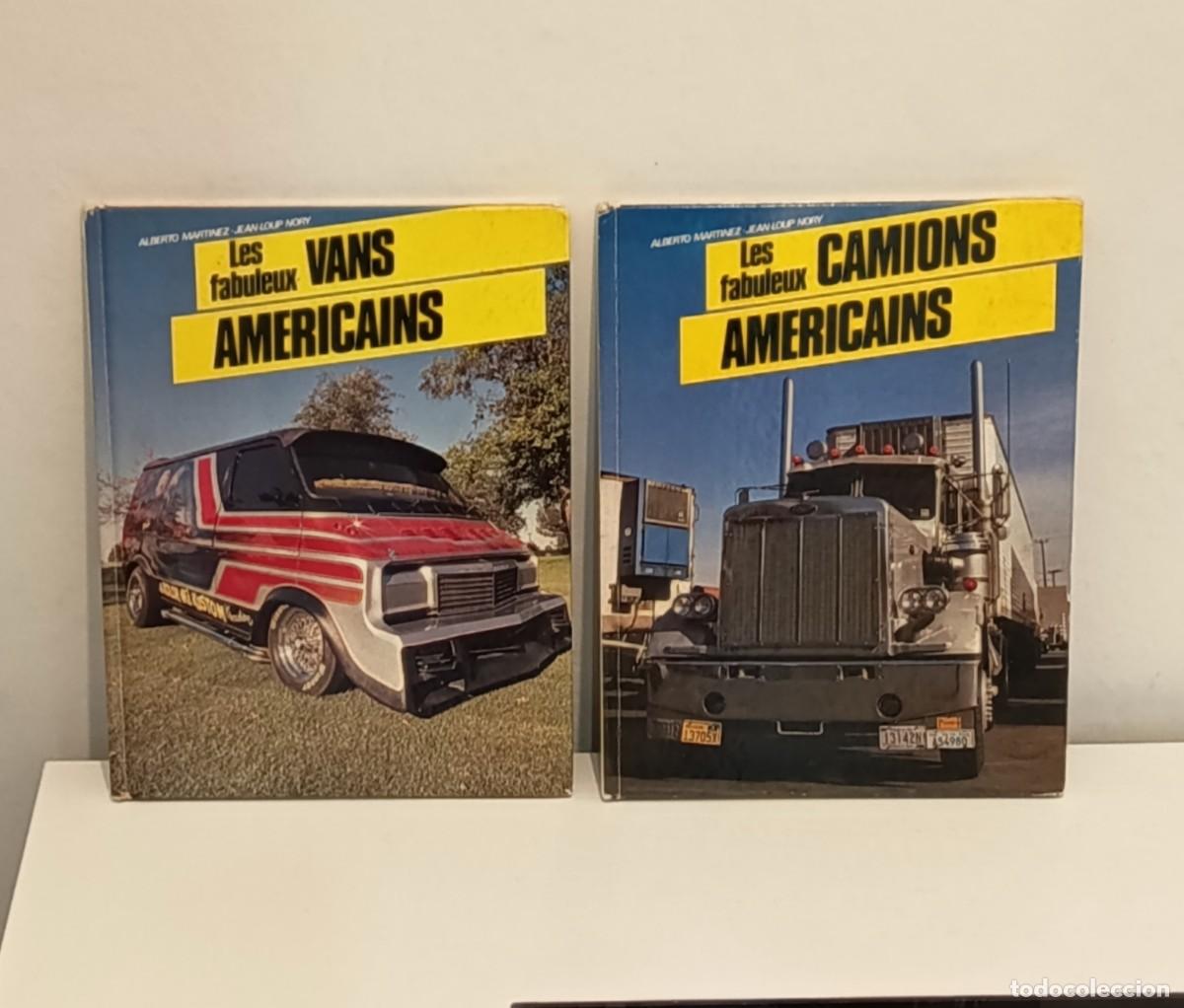 Libros de segunda mano: Lote 2 Libros: Les Fabuleux Camions + Vans Am&eacute;ricains (A. Mart&iacute;nez / J.L. Nory)