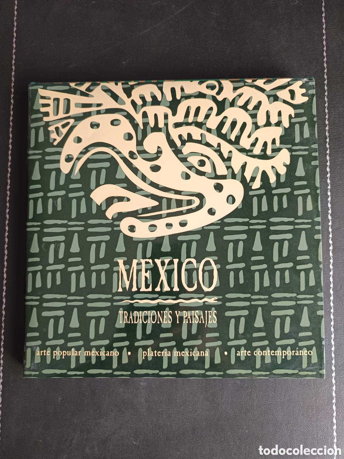 Libros de segunda mano: M&eacute;xico, tradiciones y paisajes: arte popular, plater&iacute;a mexicana, arte contempor&aacute;neo