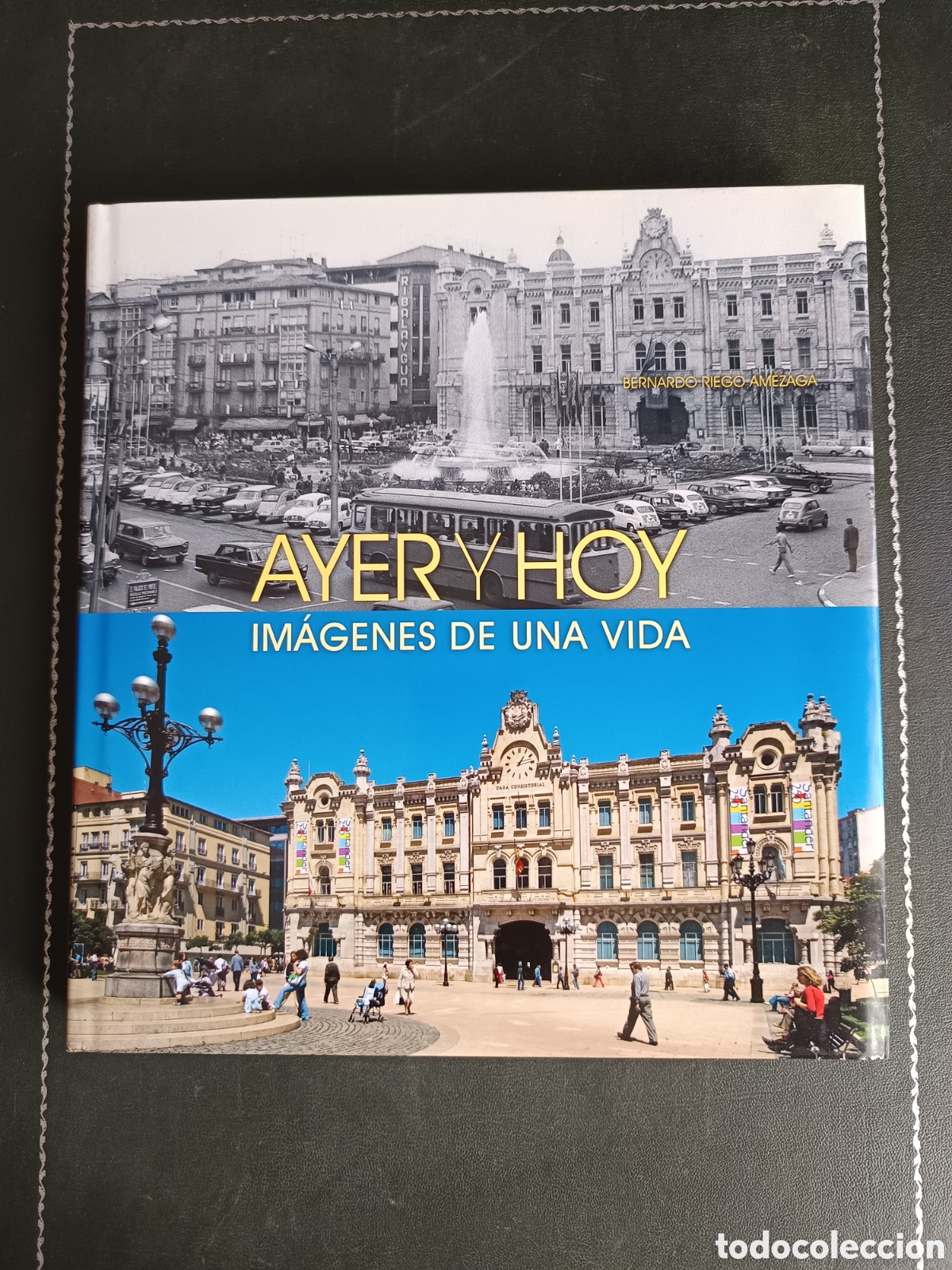 Libros de segunda mano: Ayer y hoy. Im&aacute;genes de una vida