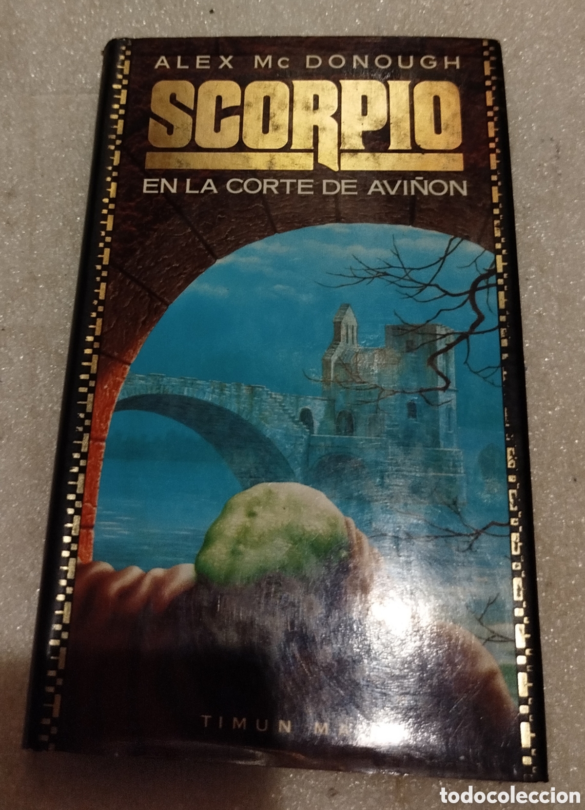 Libros de segunda mano: Scorpio. En la corte de Avi&ntilde;on - Alex Mc Donough. TIMUN MAS