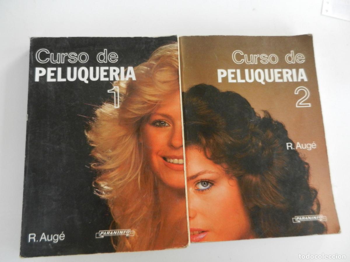 Libros de segunda mano: CURSO DE PELUQUERIA -R AUG&Eacute; - DOS TOMOS - PARANINFO -1985