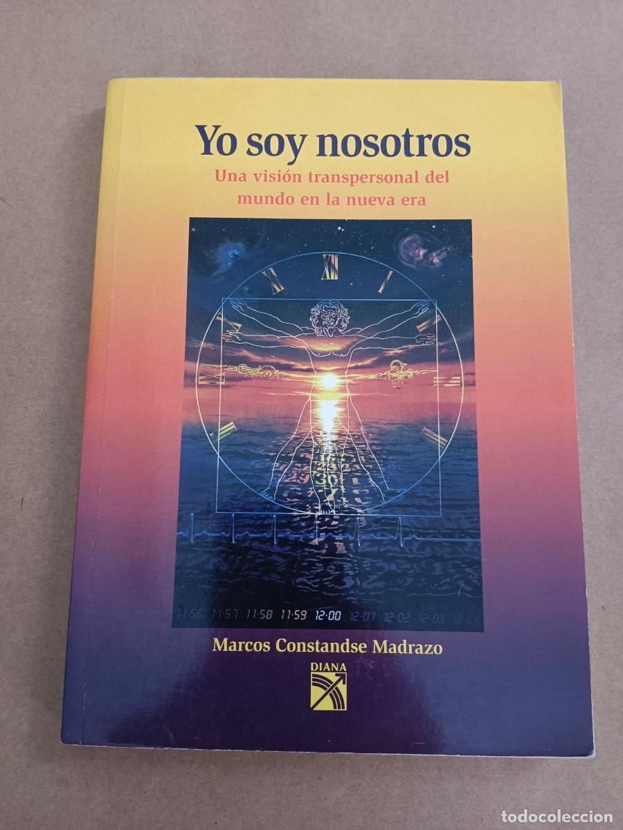 Second hand books: YO SOY NOSOTROS - Marcos Constandse Madrazo