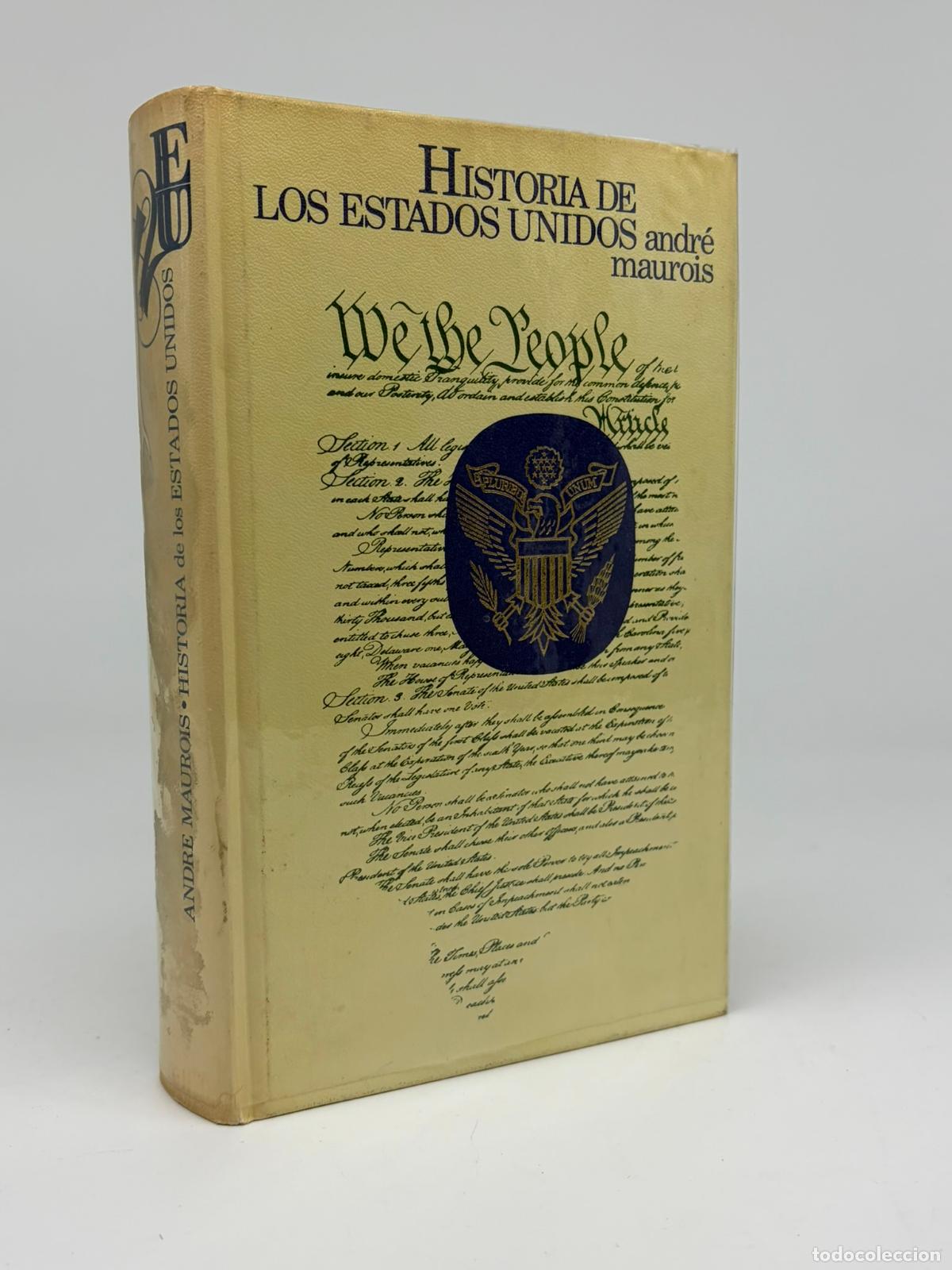 Libros de segunda mano: Historia de los Estados Unidos - Andre Maurois