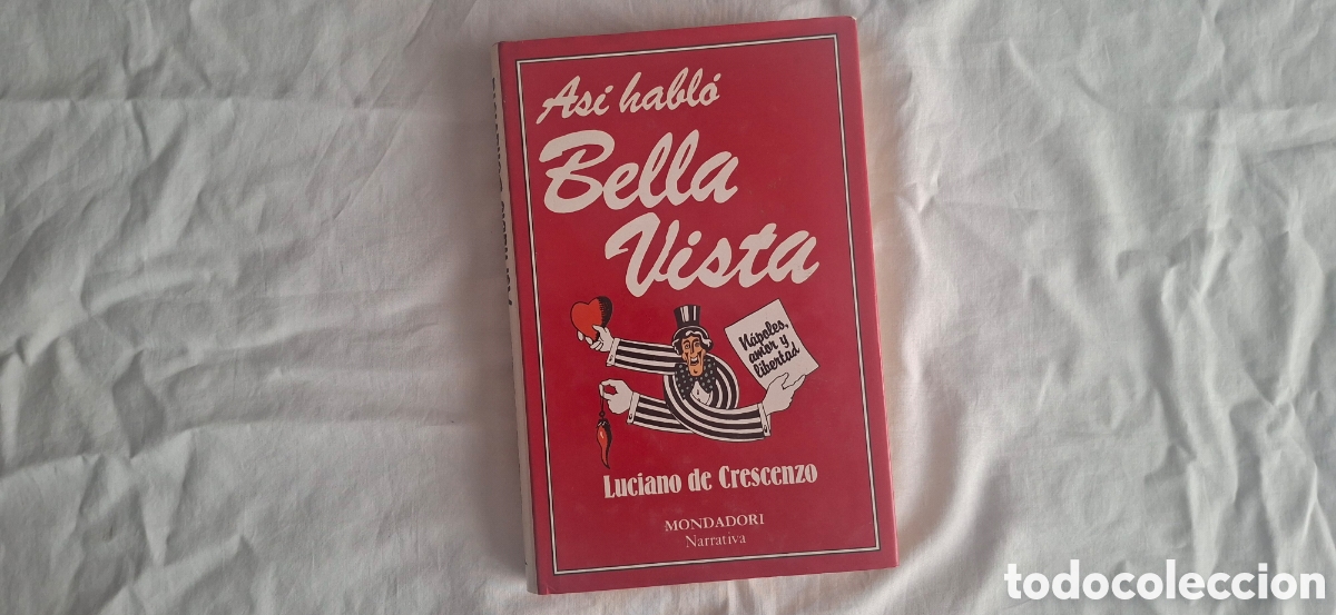 Libros de segunda mano: ASI HABLO BELLA VISTA. Luciano de Crescenzo