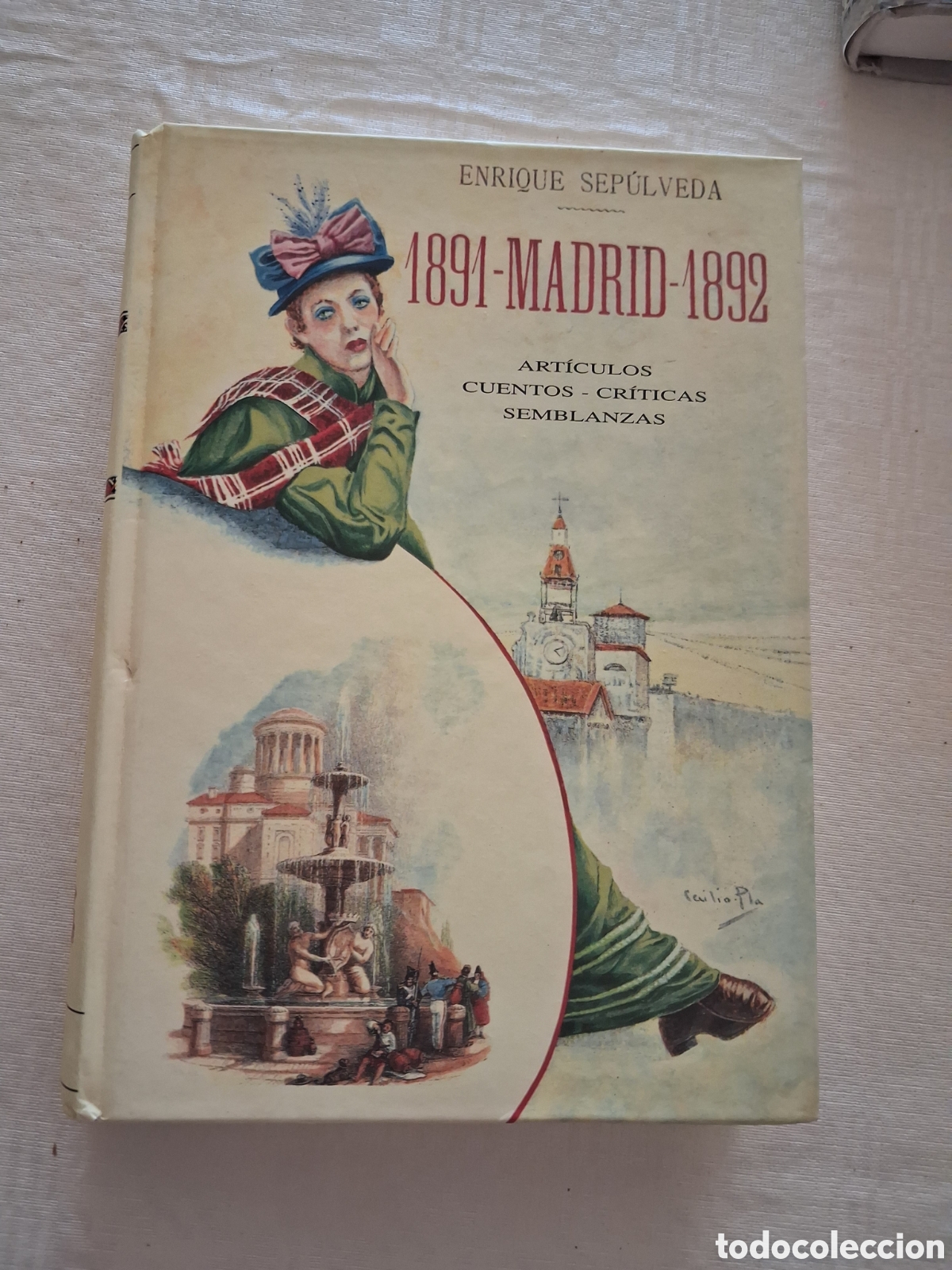 Libros de segunda mano: 1891-Madrid-1892. Art&iacute;culos, cuentos, cr&iacute;ticas, semblanzas, Enrique Sep&uacute;lveda