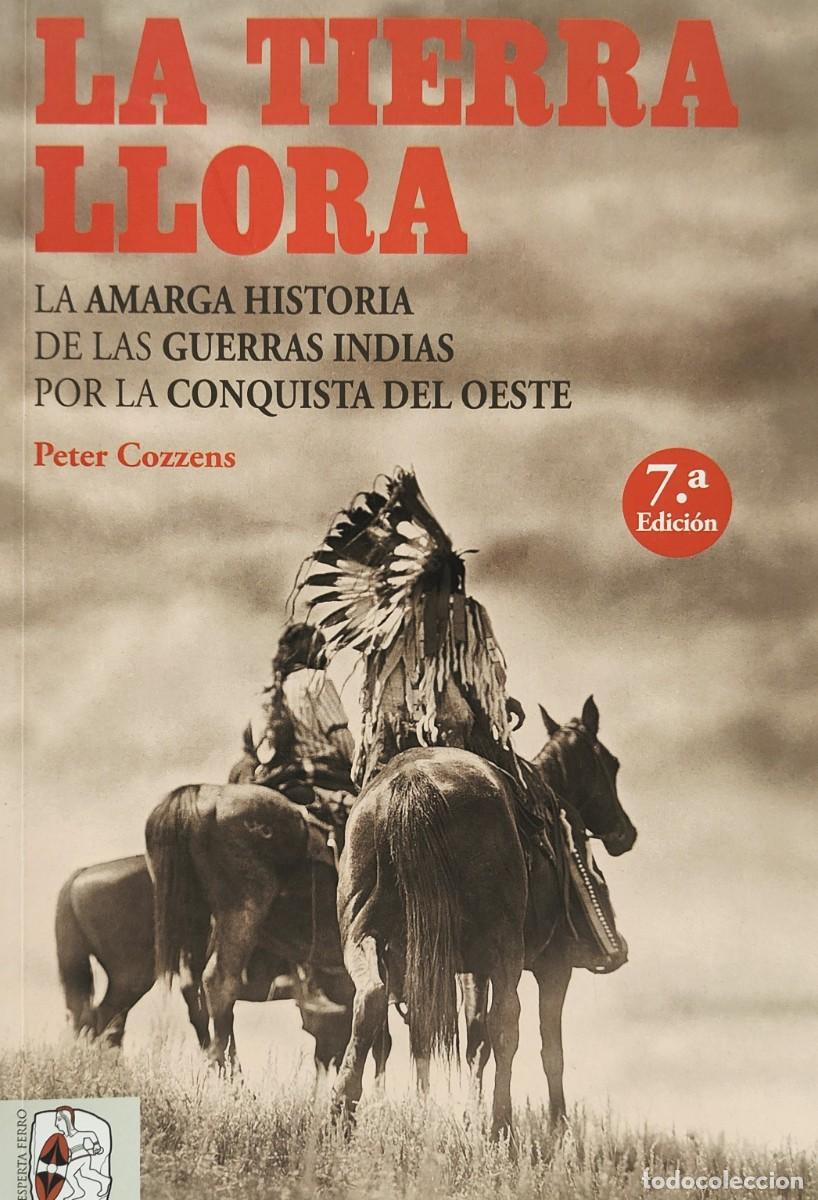 Livres d'occasion: LA TIERRA LLORA - PETER COZZENS