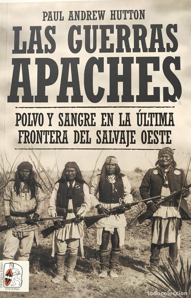 Gebrauchte B&uuml;cher: LAS GUERRAS APACHES - PAUL ANDREW HUTTON