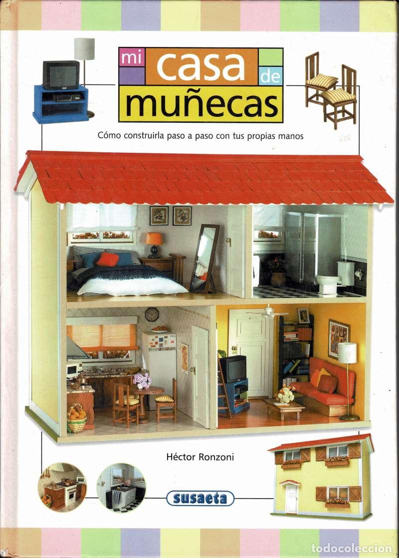 Libros de segunda mano: Mi Casa de Mu&ntilde;ecas - H&eacute;ctor Ronzoni