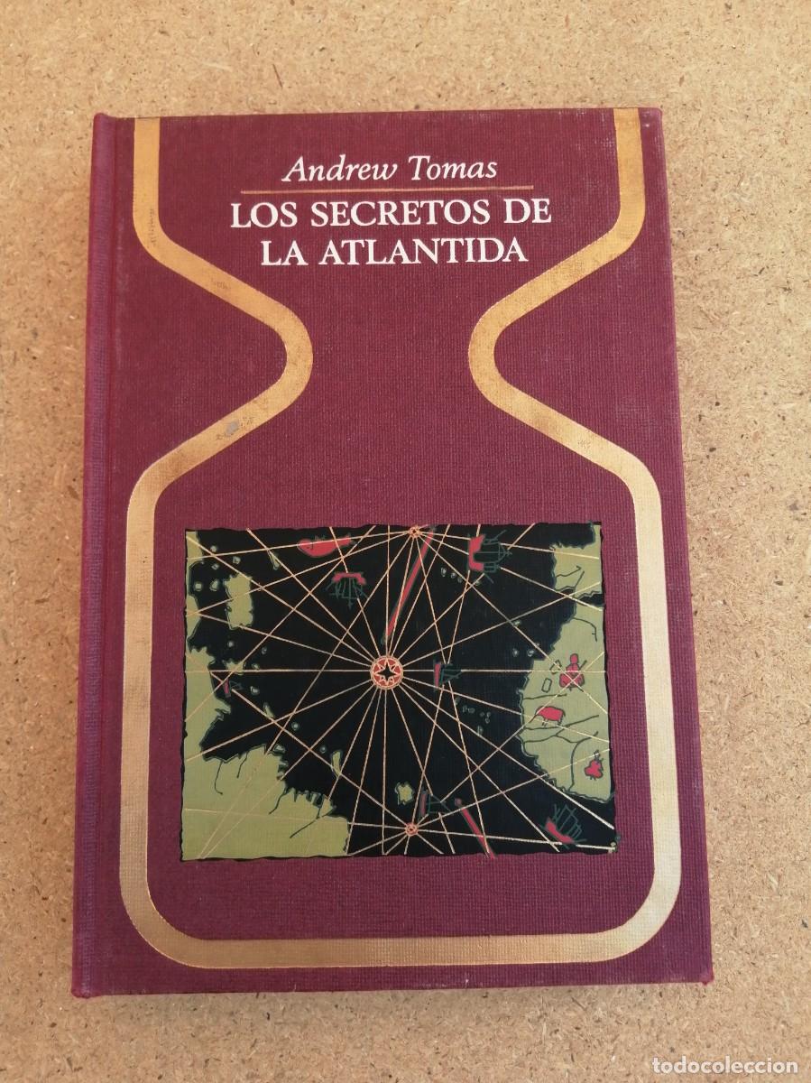 Libros de segunda mano: LOS SECRETOS DE LA ATLANTIDA (ANDREW TOMAS)