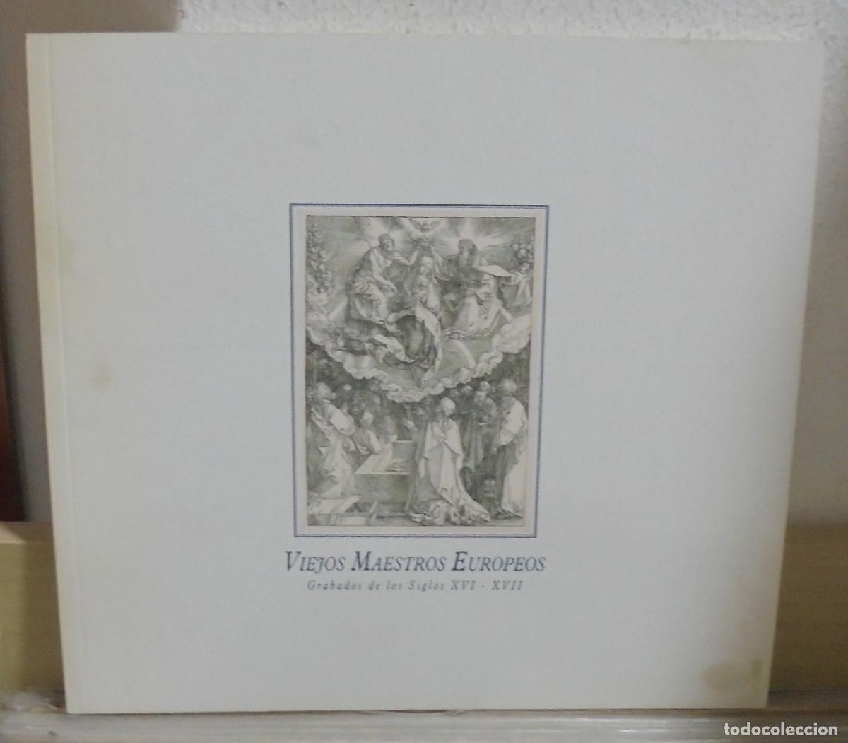 Libros de segunda mano: Viejos maestros europeos, grabados de los siglos XVI - XVII