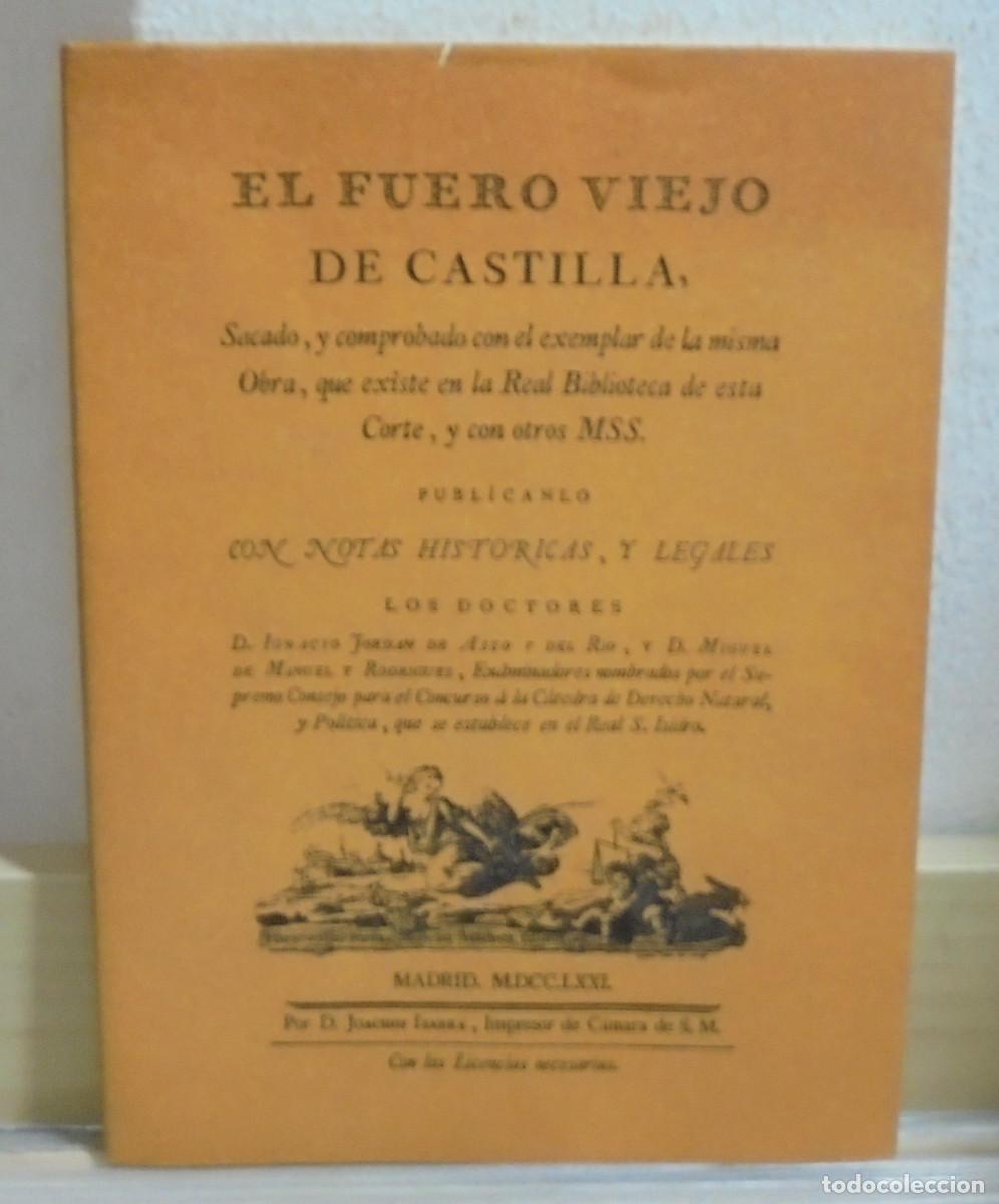 Libros de segunda mano: El fuero viejo de Castilla. Edici&oacute;n facsimil