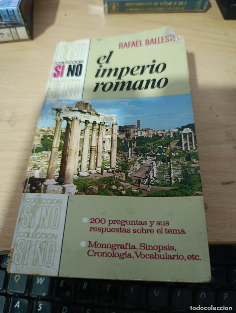 Libros de segunda mano: EL IMPERIO ROMANO. RAFAEL BALLESTER. EST32B2