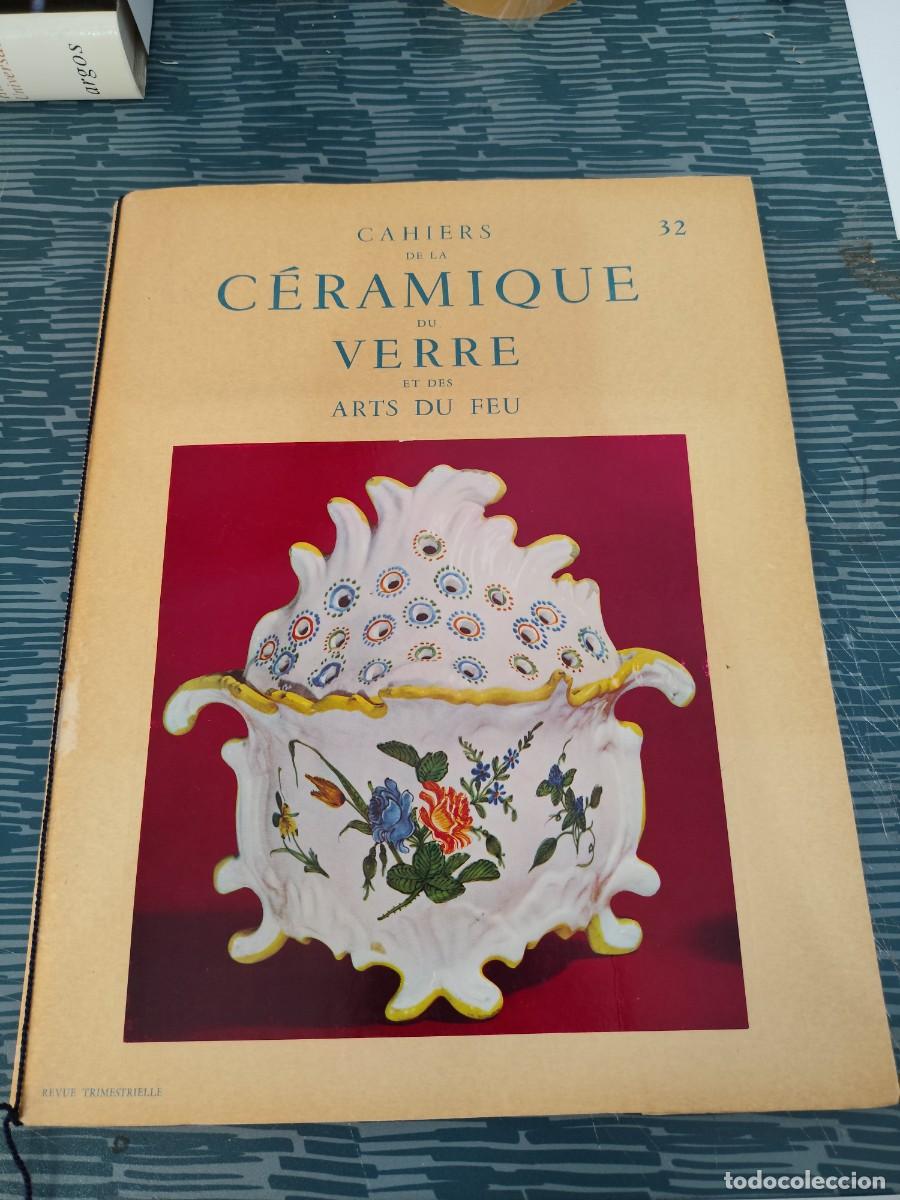 Libros de segunda mano: CAHIERS DE LA CERAMIQUE DU VERRE ET DES ARTS DU FEU,NUM.32,1963,VER FOTOS.
