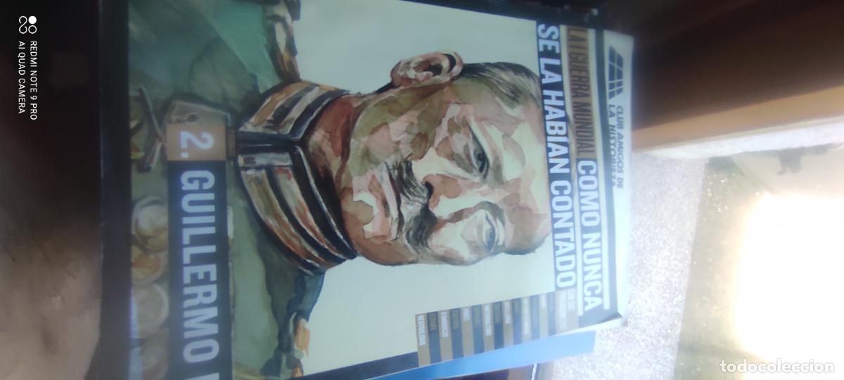 Libros de segunda mano: &rdquo;LA I GUERRA MUNDIAL COMO NUNCA SE LA HAB&Iacute;AN CONTADO&rdquo;,N&deg;2- GUILLERMO II