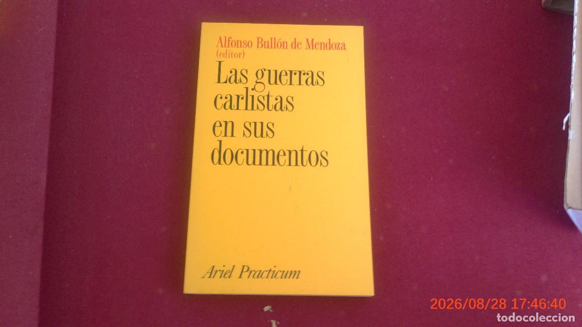 Libros de segunda mano: LAS GUERRAS CARLISTAS EN SUS DOCUMENTOS - Alfonso Bull&oacute;n de Mendoza (Ed.) ariel practicum
