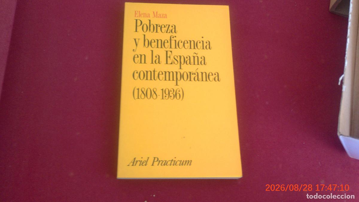 Libros de segunda mano: POBREZA Y BENEFICENCIA EN LA ESPA&Ntilde;A CONTEMPOR&Aacute;NEA (1808-1936) - MAZA ZORRILLA ELENA ariel practicum