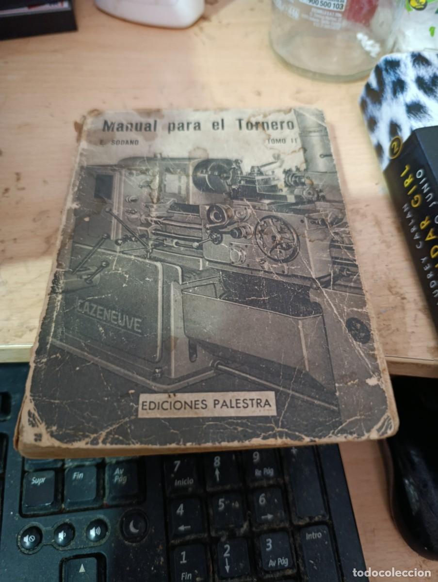 Libros de segunda mano: MANUAL PARA EL TORNERO. TOMO II. E SODANO.EST32B3