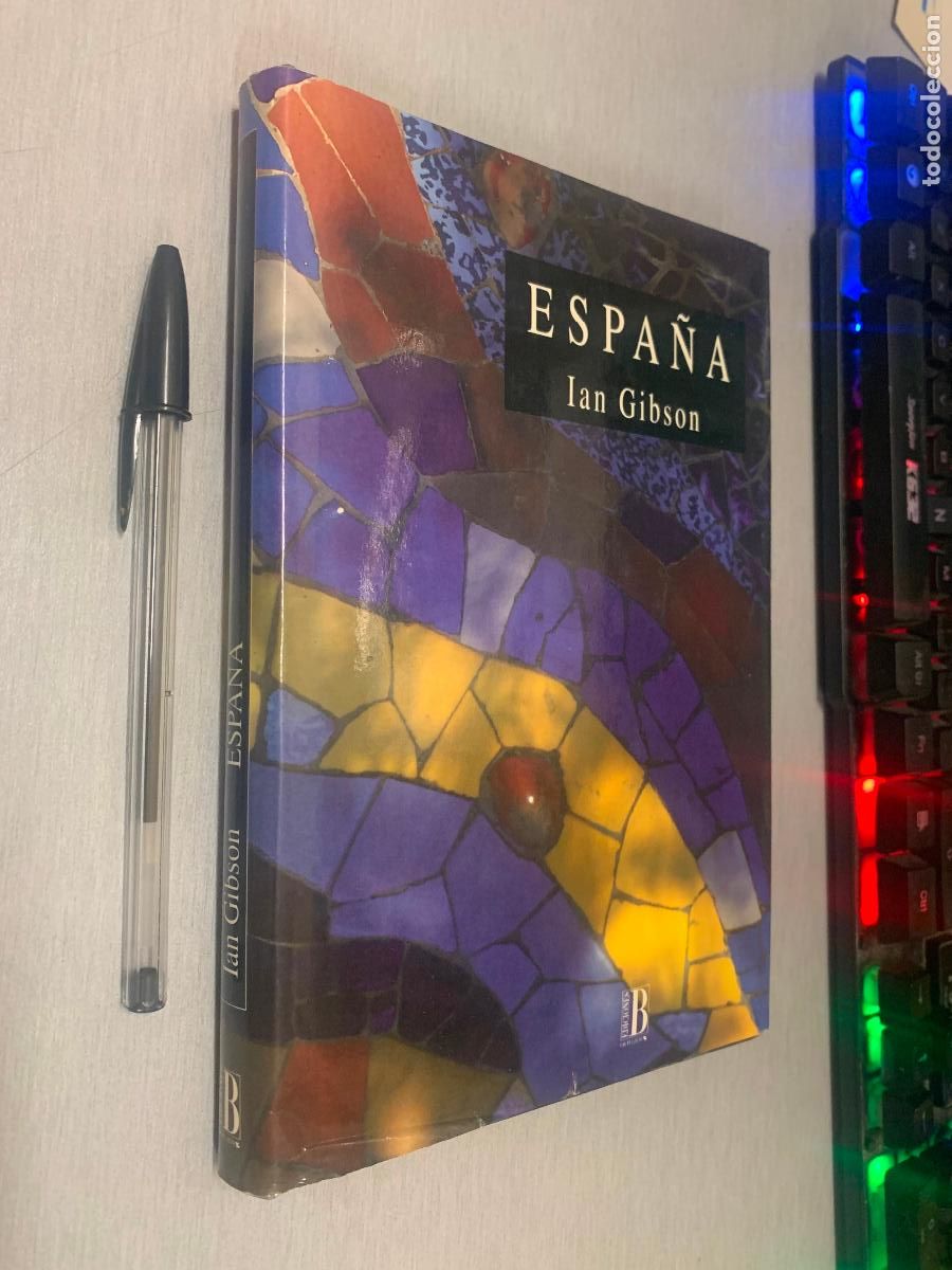 Libros de segunda mano: ESPA&Ntilde;A / IAN GIBSON / EDICIONES B 1&ordf; EDICI&Oacute;N 1993