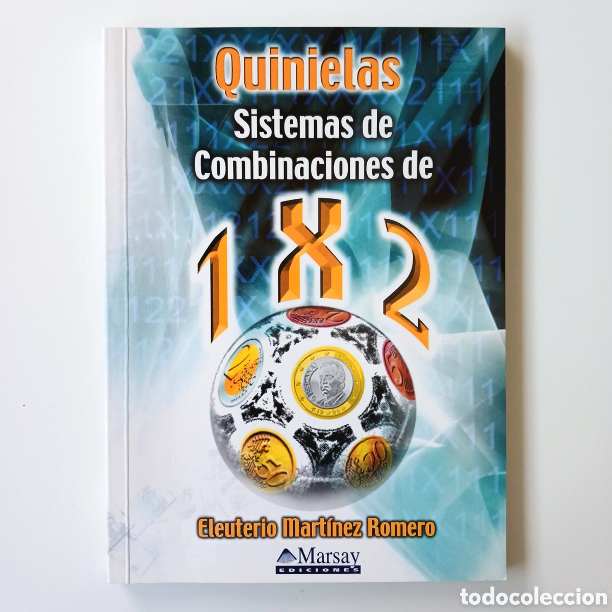 Libros de segunda mano: Quinielas: Sistemas de Combinaciones de 1X2