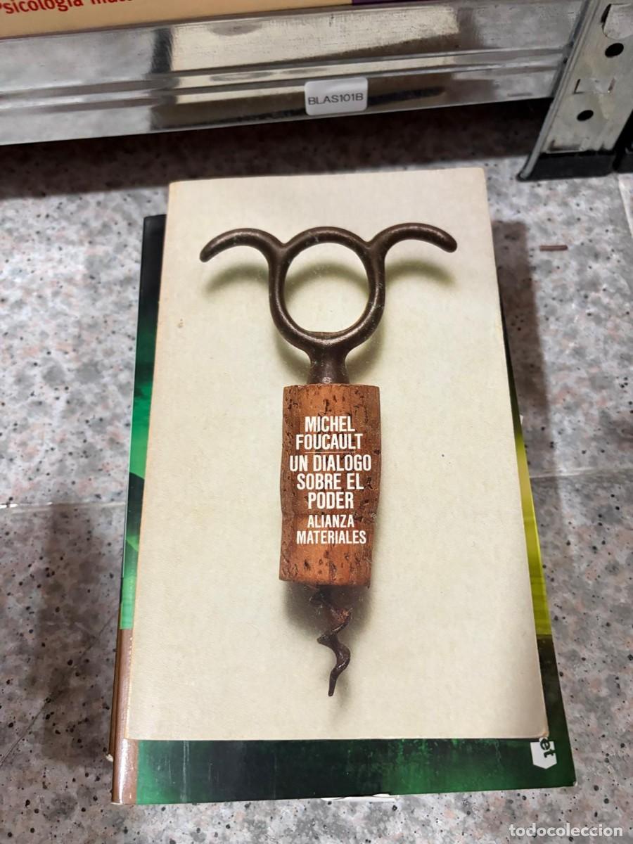 Libros de segunda mano: BLAS101B &mdash; Un di&aacute;logo sobre el poder &mdash; Michel Foucault &mdash; Alianza Editorial